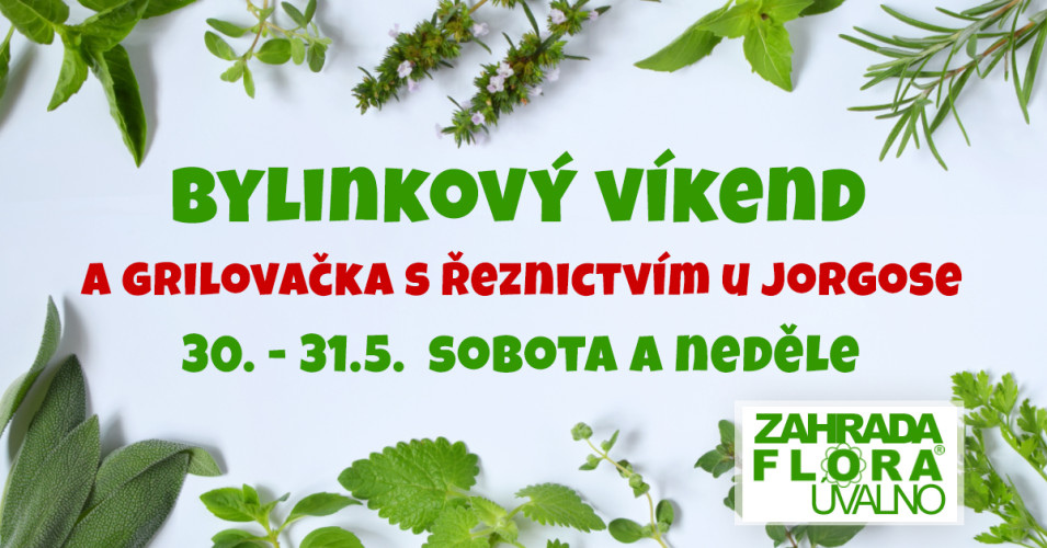 Bylinkový víkend a grilovačka s Řeznictvím u Jorgose